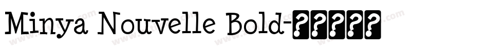 Minya Nouvelle Bold字体转换